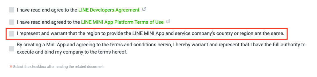 I represent and warrant that the region to provide the LINE MINI App and service company's country or region are the same.