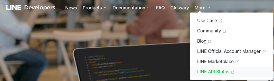 LINE API Status on the more dropdown menu